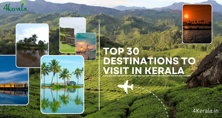 Top 30 destinations to visit in Kerala - 4Kerala